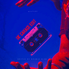 Double Mise - UKG Edit