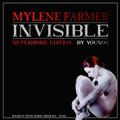Mylène Farmer - Invisibles (Mashup By Younos)