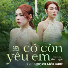 Có Còn Yêu Em