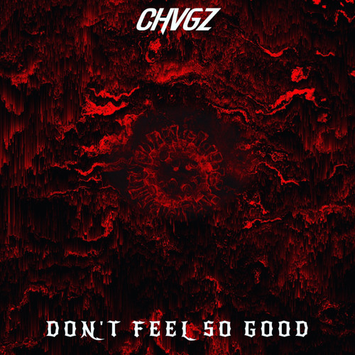 Don't Feel So Good (Original Mix)