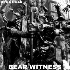 Bear Witness