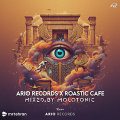 ArioRecords X RoasticCafe - Live Set By MoloTonic