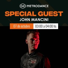 Special Guest Metrodance @ John Mancini
