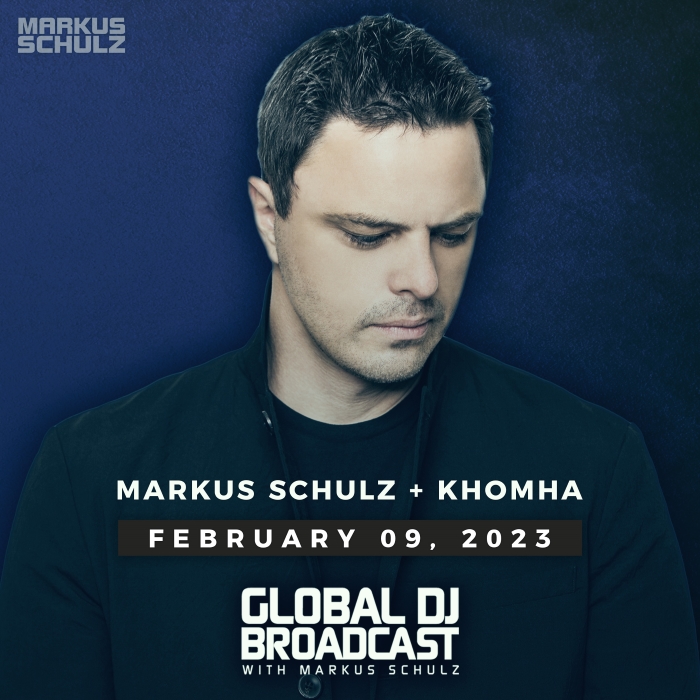 Markus Schulz - Global DJ Broadcast Feb 09 2023 (Essentials + KhoMha guestmix)
