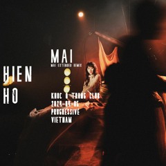Hien Ho - Khoc O Trong Club (MAI Remix) ****2024****