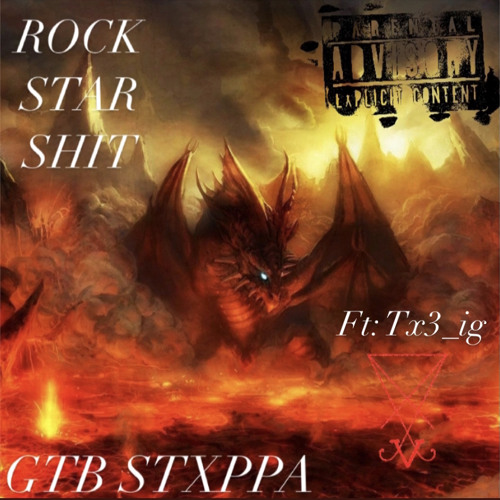 Rock Star Shit ft: Tx3_ig