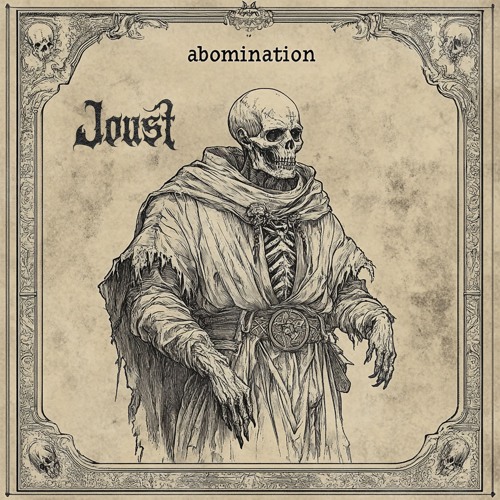 JOUST - ABOMINATION [FREE]
