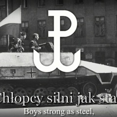 Chłopcy silni jak stal - Song of The Warsaw Uprising