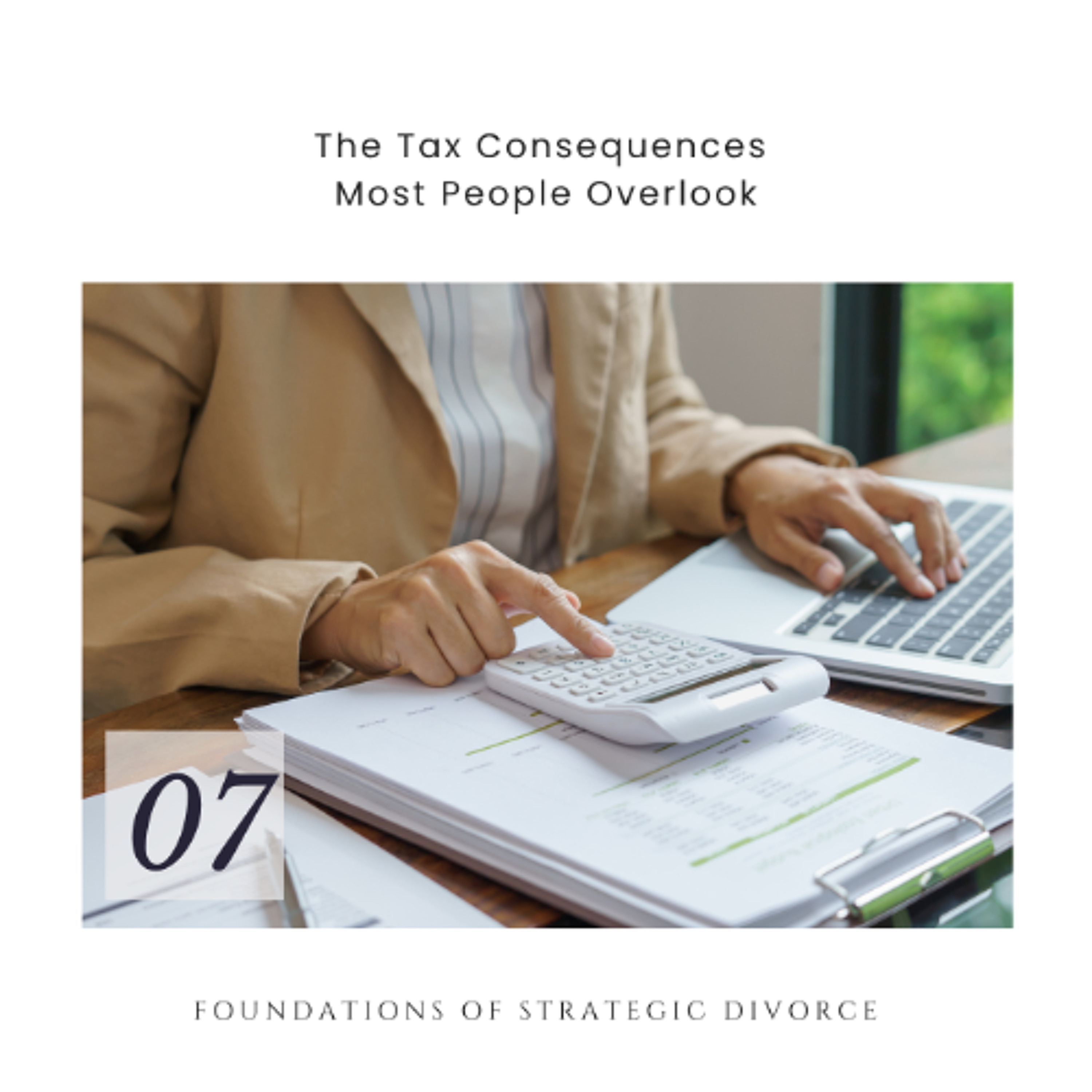 The Tax Consequences Most People Overlook v1e7
