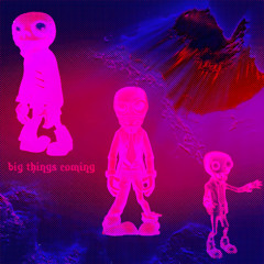 big things coming