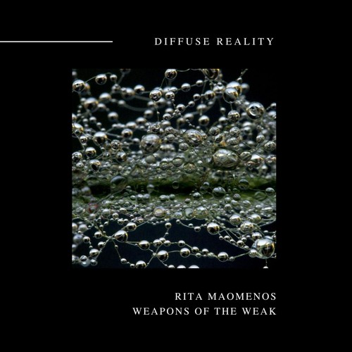 Rita Maomenos - Weapons of the Weak