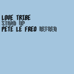 LT - Stand Up (Pete Le Freq Refreq) - Preview