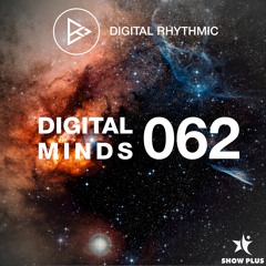 Digital Rhythmic - Digital Minds 062