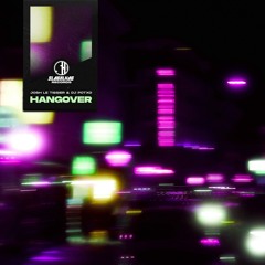 Hangover (Hard Dance & Techno Remix)