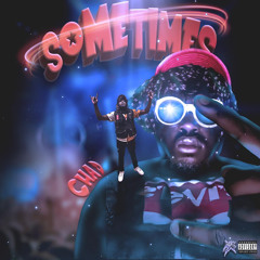 Sometimes - CHADISTON