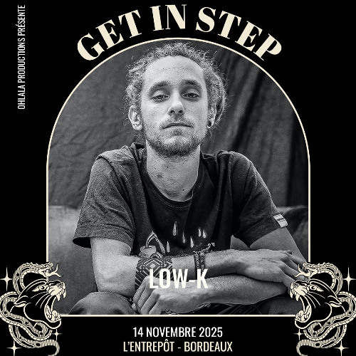 Low-K at Get In Step (Bordeaux)