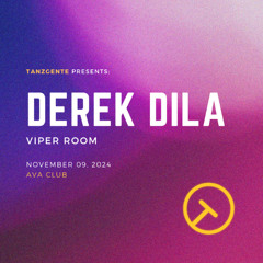 Derek Dila - AVA Club 09.11 [Tanzgente Collective Night]