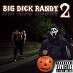 Digbar - Big Dick Randy 2 Pt.1