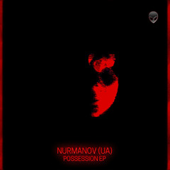 Nurmanov (UA) - Possession (Original Mix)