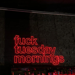 Daddyaddy - Fck Tuesday Mornings
