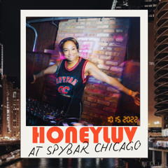 HoneyLuv Live from Spybar Chicago 10.15.2022 (60 minute excerpt)