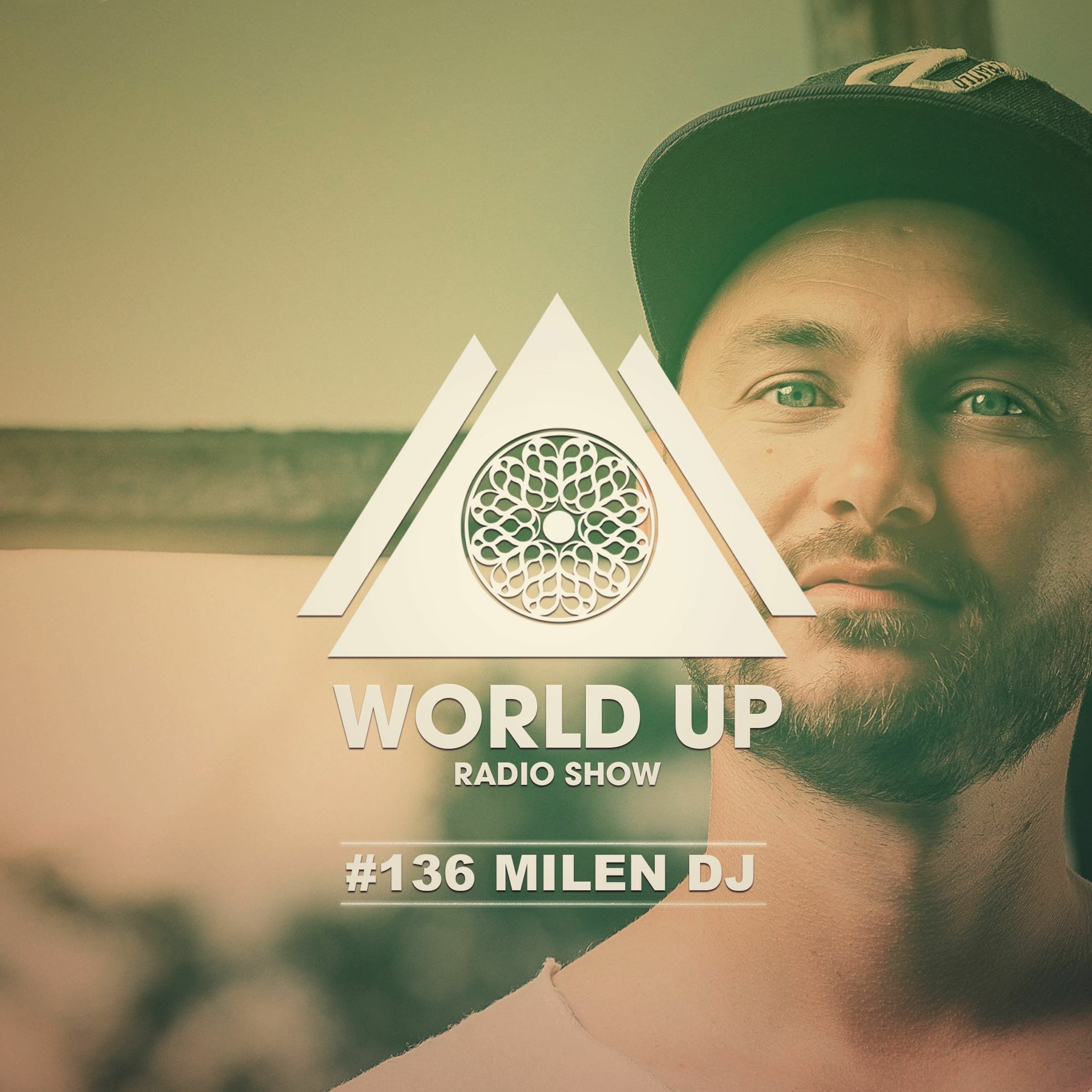 MIlen DJ - World Up Radio Show #136 episode artwork