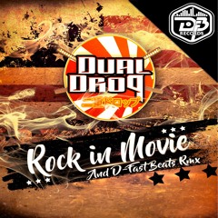 Dual Drop - Rock In Movie (Org Mix)