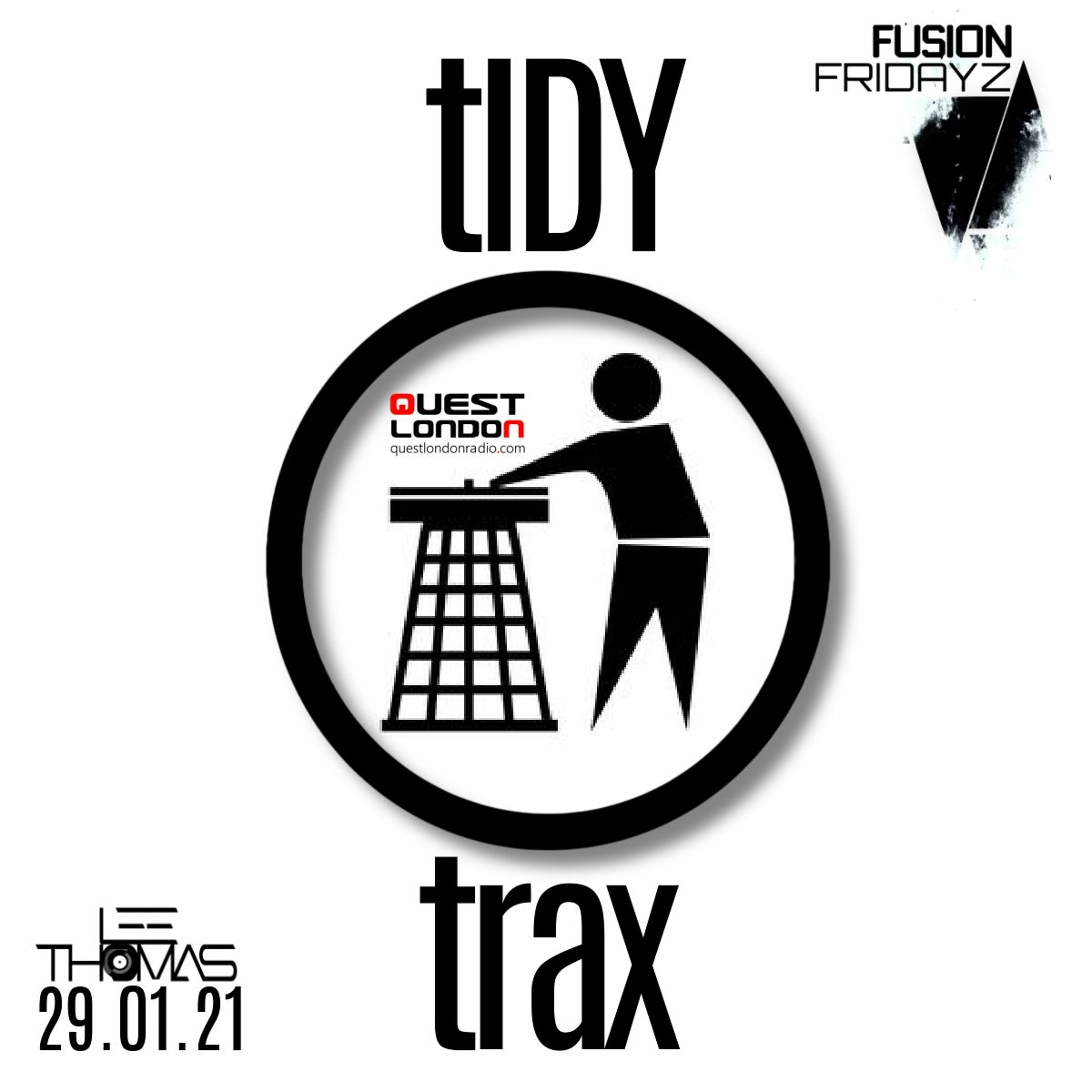 TIDY TRAX SPECIAL #FUSIONFridayZ 29.01.2021 (FREEDOWNLOAD CLICK BUY) episode artwork
