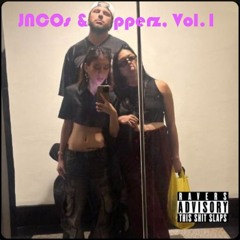JNCOs & Blapperz - Vol.1