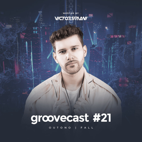 Groovecast 21 | FALL (05.22)