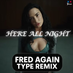 Here all night - Demi Lovato (UGK/House Remix) Fred Again type remix
