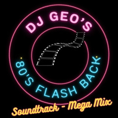 The 80's flashback soundtrack Mix