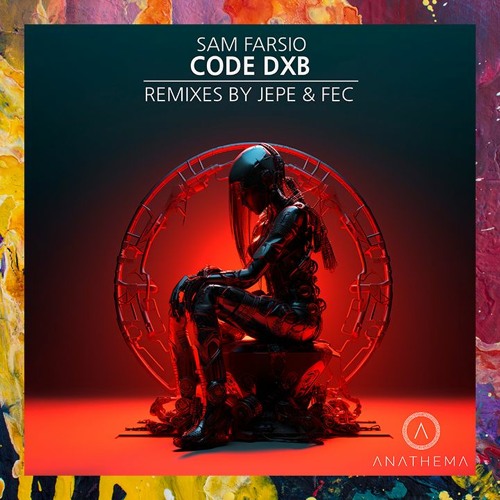 PREMIERE: Sam Farsio — Code Dxb (Original Mix) [Anathema Records]