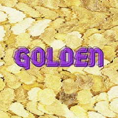 GOLDEN [PROD BY BUMMIBOI]