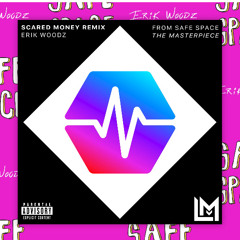 SCARED MONEY - Official Woodzmix from Safe Space, The Masterpiece