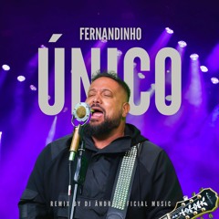 Fernandinho - Único Remix | Trap Atmosphere ( DJ Ändré Mäshup )