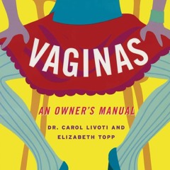 [READ]⚡PDF✔ Vaginas: An Owner's Manual