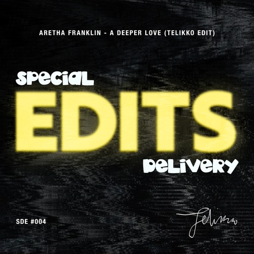 HouseHub + Special Delivery FREE DOWNLOAD: Aretha Franklin - A Deeper Love (Telikko Edit)