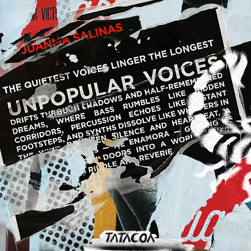Premiere: Juanma Salinas - Unpopular Voices [Tatacoa]