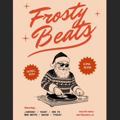 FrostyBeats Set - 12.14.24
