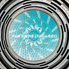 Circle -  BUSSEA  Feat EIRINE Radio Edit
