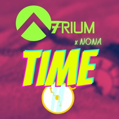 TIME (ft Written By Nona) (Radio Edit) FUTURE RAVE