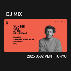 Shimpei Watanabe DJ Mix - 20250502 Vent Tokyo