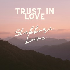 Trust In Love