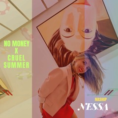 Galantis - No Money X Taylor Swift – Cruel Summer (Nessa Martins Mashup)