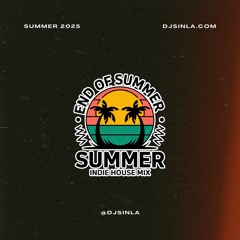 End of Summer 2025