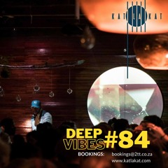 Deep Vibes #84