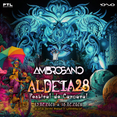 Ambrosano @ Aldeia28 Festival 2026 (MainFloor)