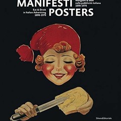 PDF_  Posters: Eat & Drink in Italian Advertising: 1890-1970