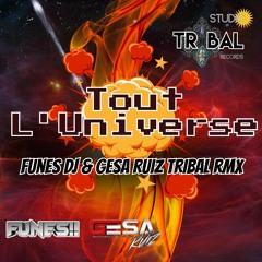 TUNIVERSIONG (Funes DJ & Gesa Ruiz - Tribal Remix)